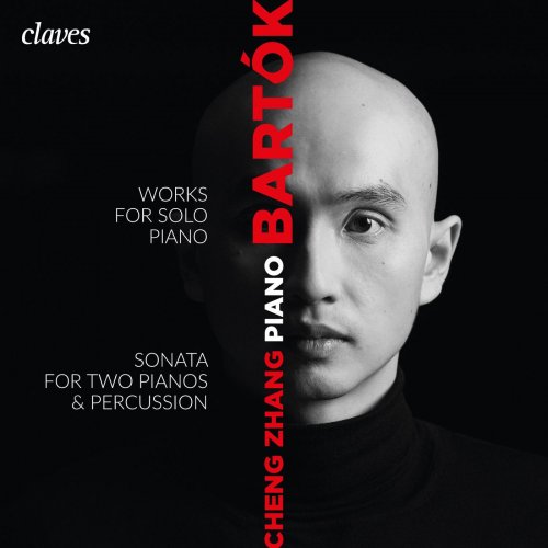 Cheng Zhang - Bartók: Works for Solo Piano, Sonata for Two Pianos & Percussions (2020) Hi-Res]