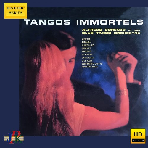 Alfredo Corenzo et Son Club Tango Orchestre - Immortal Tangos (2020) [Hi-Res]