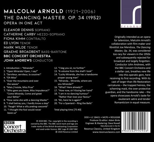 Mark Wilde, Ed Lyon, Fiona Kimm, Graeme Broadbent, Catherine Carby, Eleanor Dennis, BBC Concert Orchestra, John Andrews - Malcolm Arnold: The Dancing Master (2020) [Hi-Res]