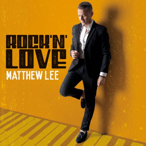 Matthew Lee - Rock'n'Love (2020) [Hi-Res]