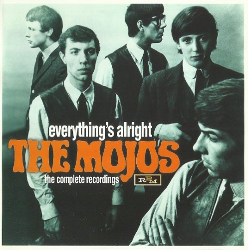 The Mojos - Everything's Alright The Complete Recordings (Reissue) (1964-65/2009)
