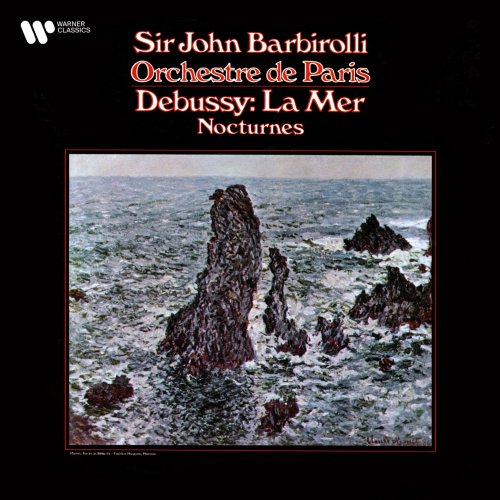 Orchestre de Paris & Sir John Barbirolli - Debussy: La Mer & Nocturnes (Remastered) (2020) [Hi-Res]