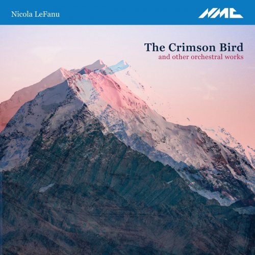 Various Artists - Nicola LeFanu: The Crimson Bird & Other Orchestral Works (Live) (2020)