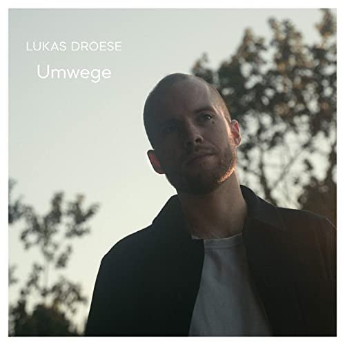 Lukas Droese - Umwege (2020) Hi-Res