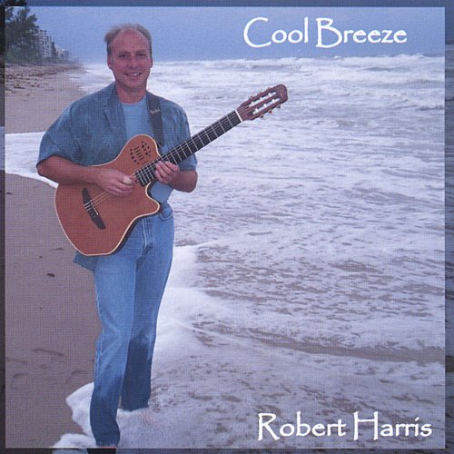 Robert Harris - Cool Breeze (2004) flac