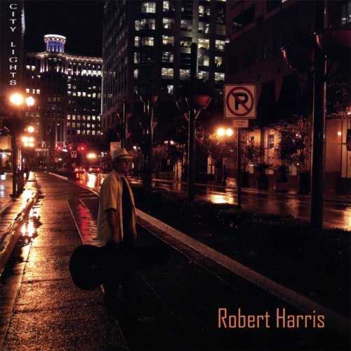 Robert Harris - City Lights (2008) flac