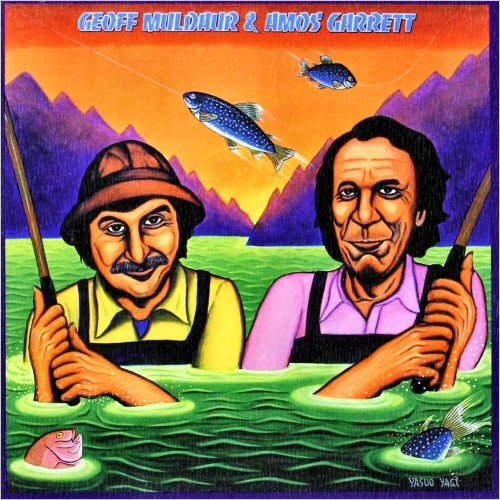 Geoff Muldaur & Amos Garrett - Geoff Muldaur & Amos Garrett (1978)