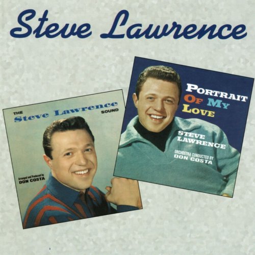 Steve Lawrence - The Steve Lawrence Sound / Portrait of My Love (2018)