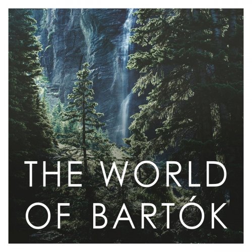 VA - The World of Bartók (2020)