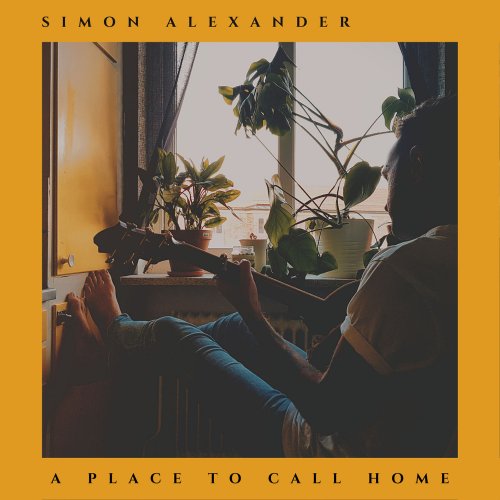 Alexander Simon - A Place to Call Home (2020)