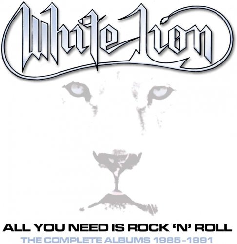 White Lion - All You Need is Rock 'N' Roll: The Complete Albums 1985-1991 (2020)