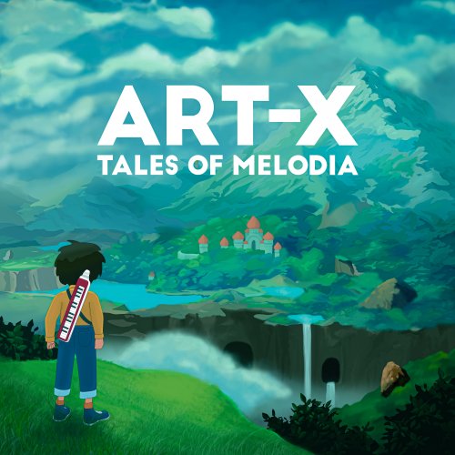 ART-X - Tales of Melodia (2020)