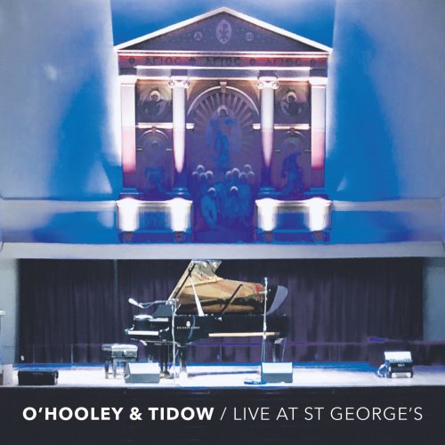 O'Hooley & Tidow - Live At St. George's (2020)