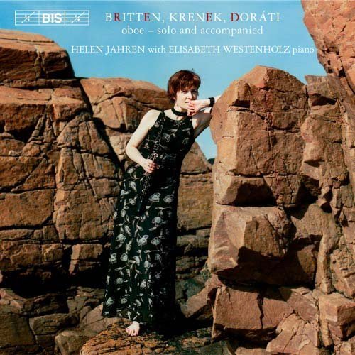 Helen Jahren, Elisabeth Westenholz - Britten, Dorati, Krenek - Oboe Music (2004)