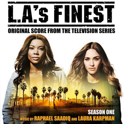 Raphael Saadiq - L.A.'s Finest: Season One (Original Score from the Television Series) (2020) [Hi-Res]