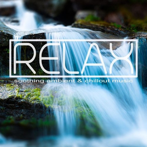 Jens Buchert - Relax (Soothing Ambient & Chillout Music) (2020)