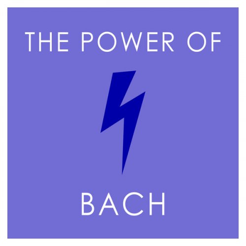 VA - The Power of Bach (2020)