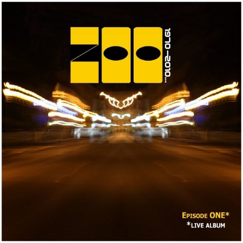 ZOO - Episode One Live Album (2010)