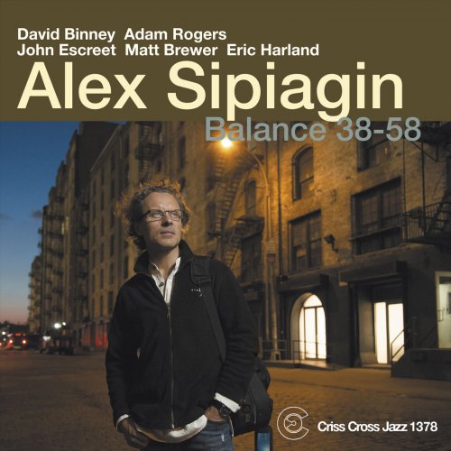 Alex Sipiagin - Balance 38-58 (2015)