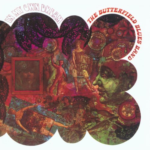 The Paul Butterfield Blues Band - In My Own Dreams (2005) [Hi-Res]