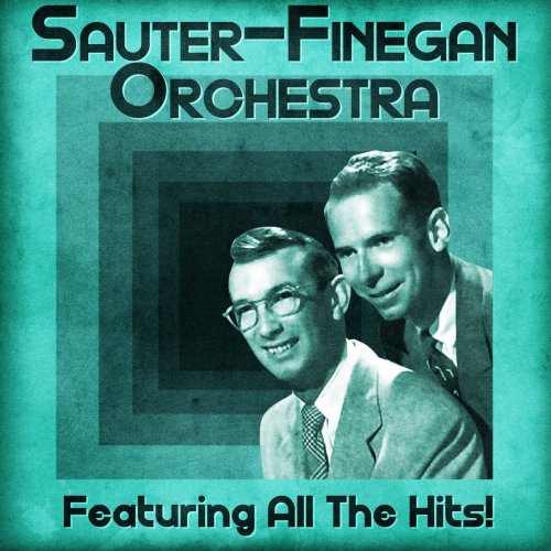 Sauter-Finegan Orchestra - All The Hits! (Remastered) (2020)