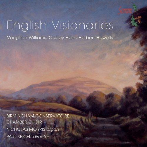 Birmingham Conservatoire Chamber Choir - English Visionaries: Williams, Holst & Howells (2016) [Hi-Res]