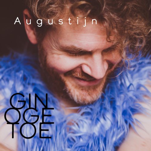 Augustijn - Gin Oge Toe (2020)