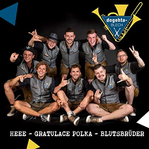 dogehta-BLECH - Heee / Gratulace Polka / Blutsbrüder (2020)