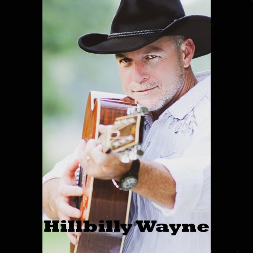 Hillbilly Wayne - Hillbilly Wayne (2020)