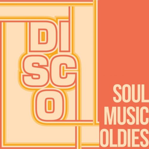 VA - Disco Soul Music Oldies (The Best Oldies Soul Music) (2020)