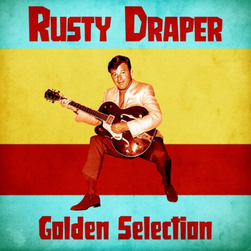 Rusty Draper - Golden Selection (Remastered) (2020)