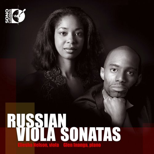 Eliesha Nelson & Glen Inanga - Russian Viola Sonatas (2011) [Hi-Res]