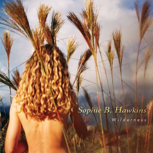 Sophie B. Hawkins - Wilderness (2004)