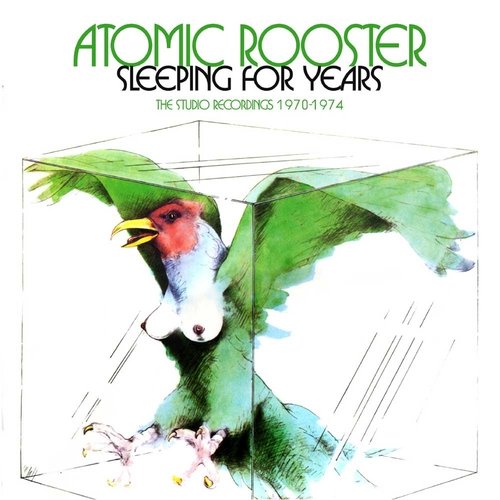 Atomic Rooster - Sleeping For Years (The Studio Recordings 1970-1974) (2017)