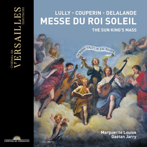 Marguerite Louise & Gaétan Jarry - Messe du Roi Soleil (2019) CD-Rip