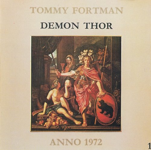 Tommy Fortman, Demon Thor - Anno (Reissue) (1972/1993)