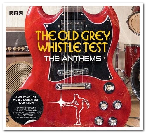 VA - The Old Grey Whistle Test: The Anthems [3CD Set] (2013)