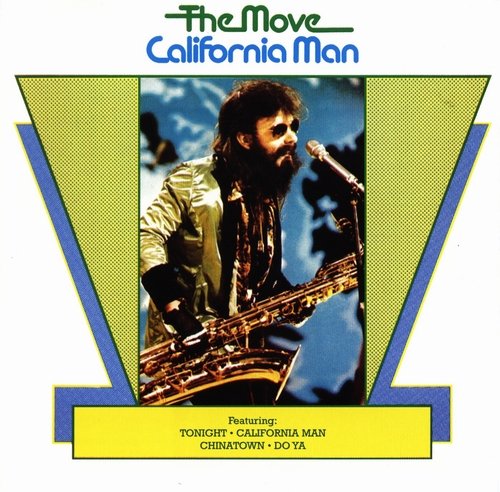 The Move (feat. Jeff Lynne) - California Man (1974) [1999] CD-Rip