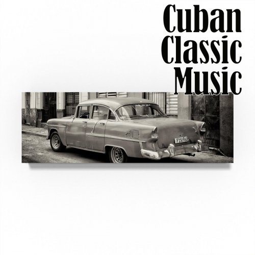 VA - Cuban Classic Music (2020)