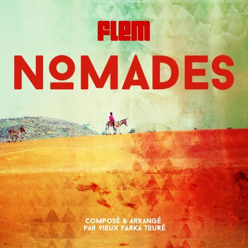 Flem, Vieux Farka Toure - Nomades (2020)