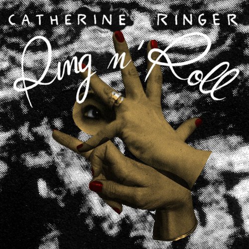 Catherine Ringer - Ring n’ Roll (2011)