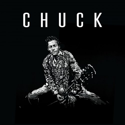 Chuck Berry - Chuck (2017)
