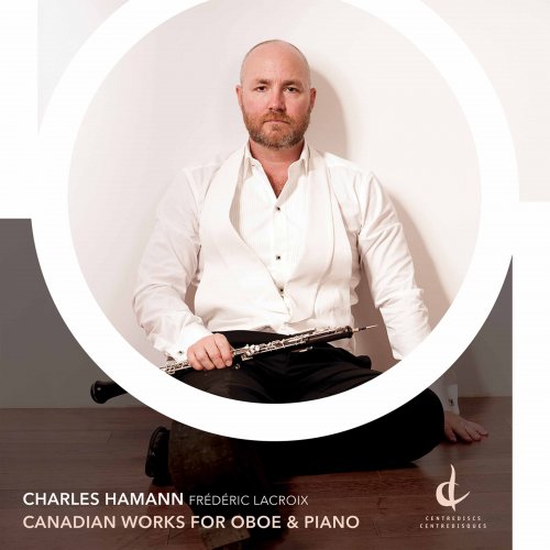 Charles Hamann - Canadian Works for Oboe and Piano (2017)