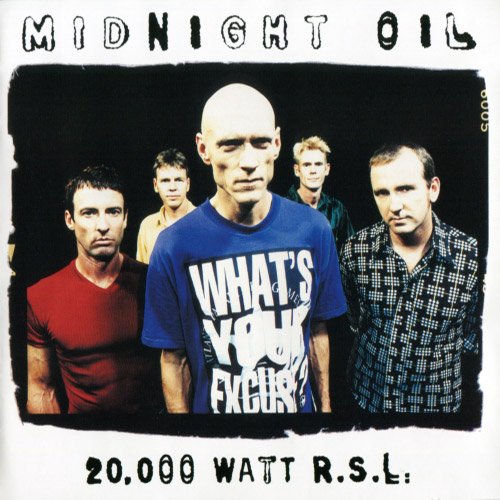 Midnight Oil - 20,000 Watt R.S.L. (1997/2013) CD-Rip