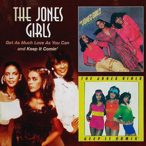 The Jones Girls - Get As Much Love As You Can `81 / Keep It Comin' `84 (2004)