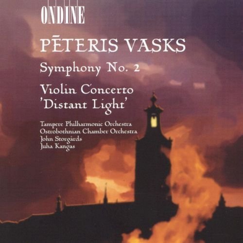 John Storgårds, Juha Kangas - Peteris Vasks – Symphony No.2, Violin Concerto 'Distant Light' (2003)