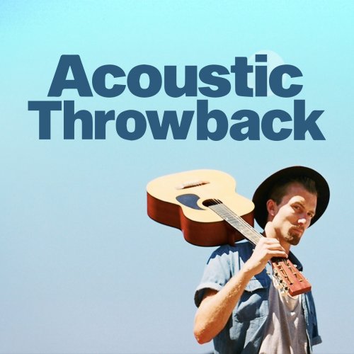 VA - Acoustic Throwback (2020) flac