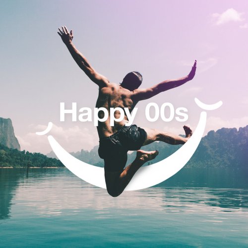 VA - Happy 00s (2020)