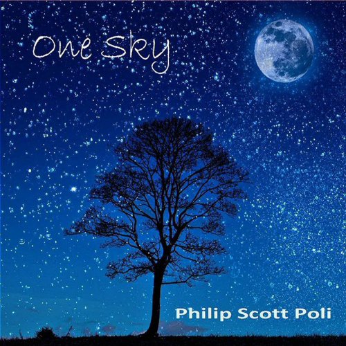 Philip Scott Poli - One Sky (2020) [Hi-Res]
