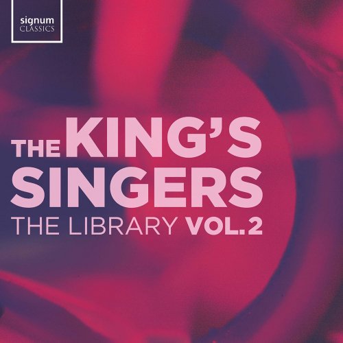 The King's Singers - The Library, Vol. 2 (2020) [Hi-Res]